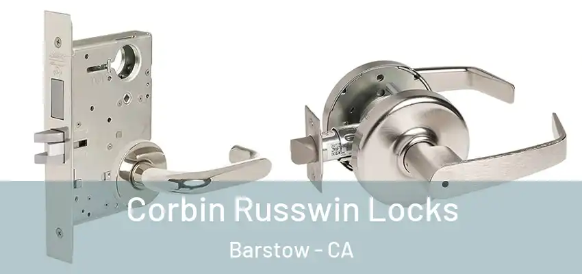  Corbin Russwin Locks Barstow - CA