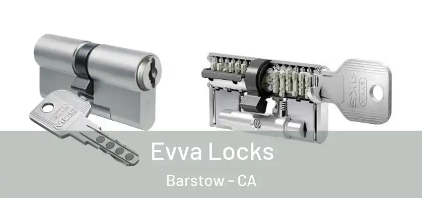 Evva Locks Barstow - CA
