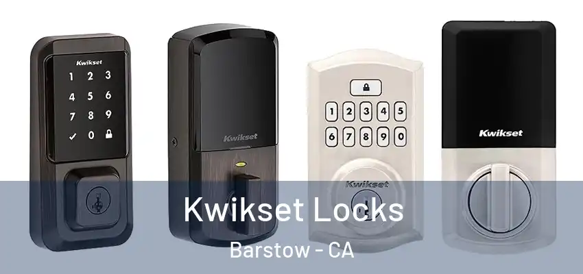  Kwikset Locks Barstow - CA