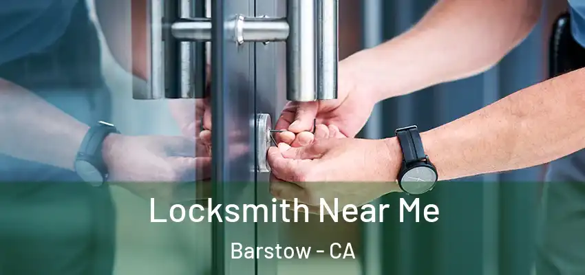  Locksmith Near Me Barstow - CA