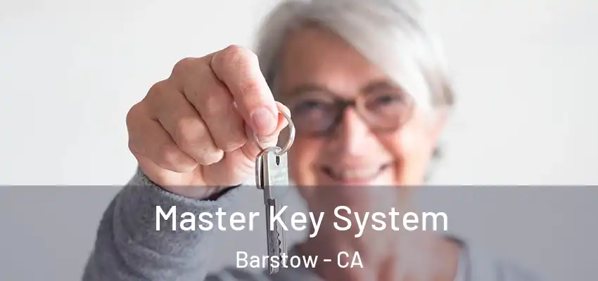  Master Key System Barstow - CA