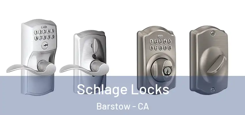 Schlage Locks Barstow - CA